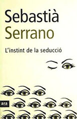 L'instint de la seducció L'instint de la seducció