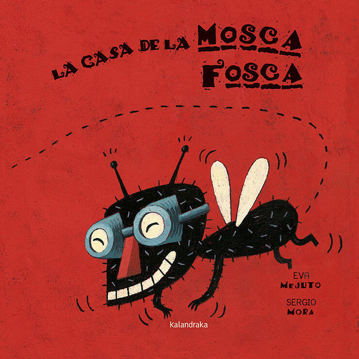 La  Casa de la mosca fosca