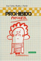 Prohibido prohibir Prohibido prohibir