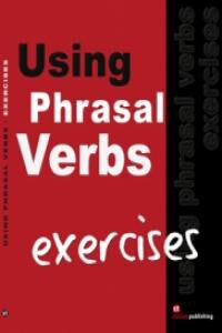 Using Phrasal Verbs