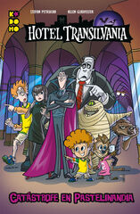 Hotel Transilvania: Catástrofe en Pastelilandia