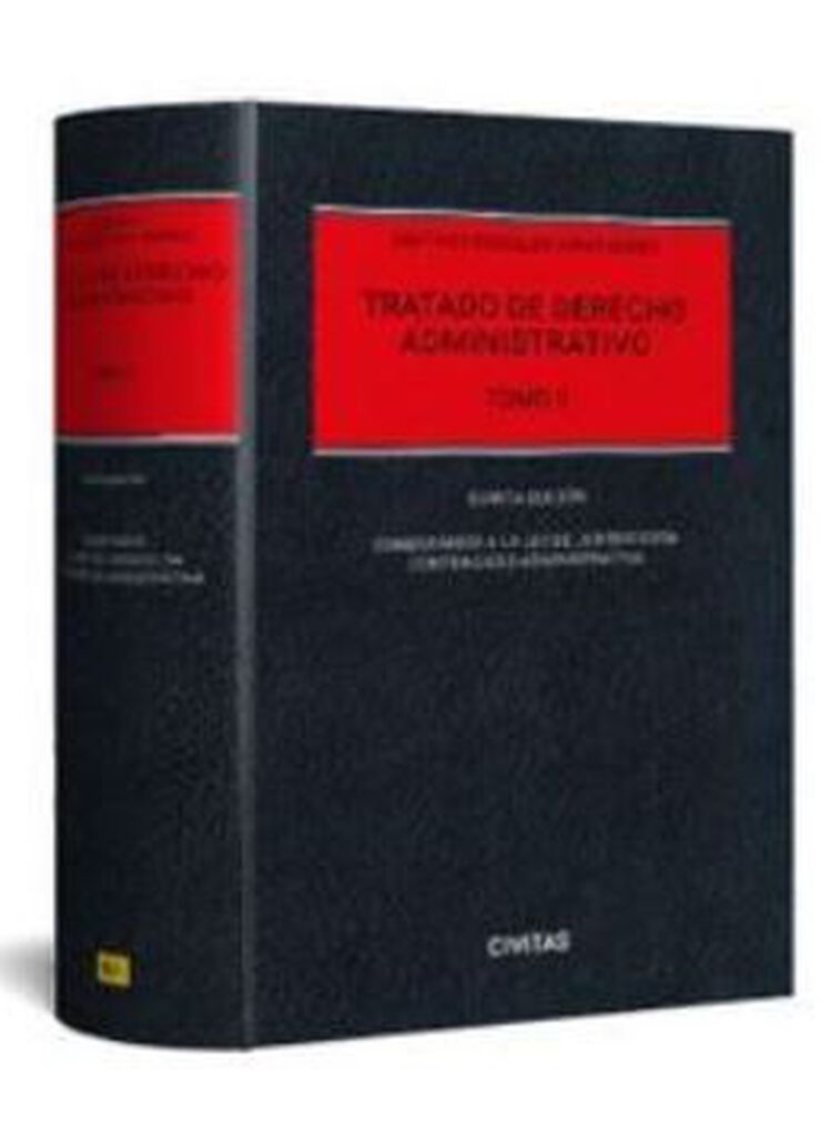 Tratado de Derecho Administrativo. Tomo II . Comentarios a la Ley de Jurisdicción Contencioso-Administrativa. 5ª Ed.