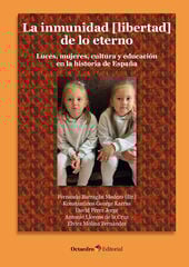 La inmunidad (libertad) de lo eterno La inmunidad (libertad) de lo eterno