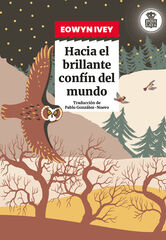 Hacia el brillante conf&iacute;n del mundo