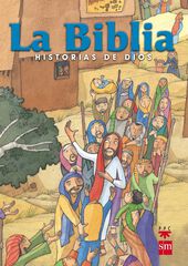 La Bíblia: historias de Dios La Bíblia: historias de Dios