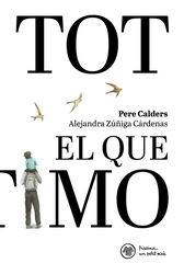 De tot el que estimo