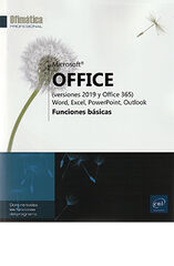 Microsoft® Office (versiones 2019 y Office 365) - Funciones basicas Microsoft® Office (versiones 2019 y Office 365) - Funciones basicas