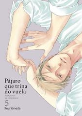 Pájaro que trina no vuela vol. 5 Pájaro que trina no vuela vol. 5