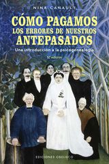 Cómo pagamos los errores de nuestros antepasados (N.E.) Cómo pagamos los errores de nuestros antepasados (N.E.)