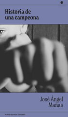 Historia de una campeona Historia de una campeona