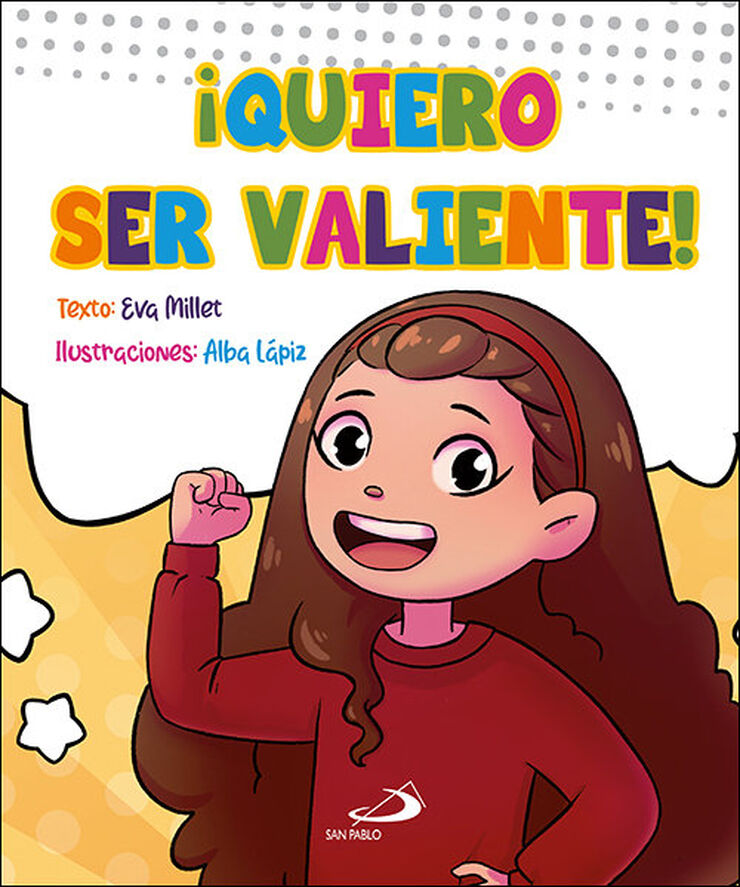 ¡Quiero ser valiente!