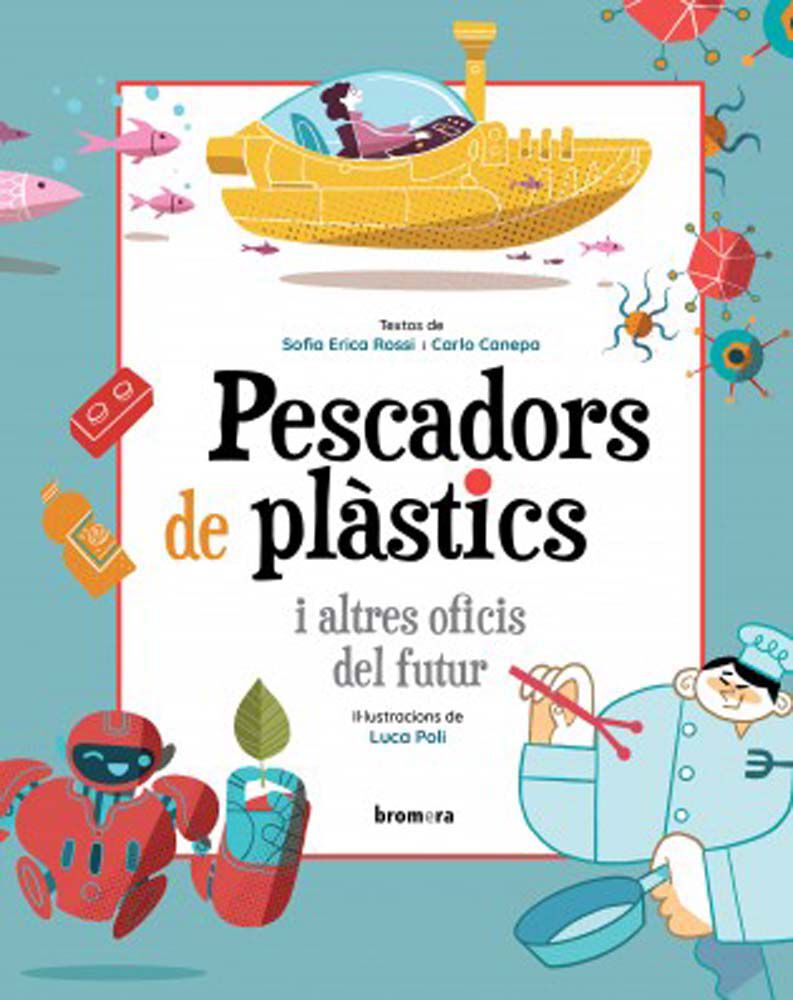 Pescadors de pl&agrave;stics i altres oficis del futur