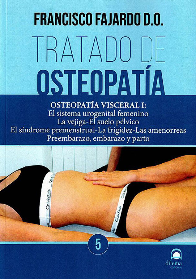 Tratado de osteopat&iacute;a. Tomo 5 R&uacute;stica Osteopat&iacute;a Visceral I
