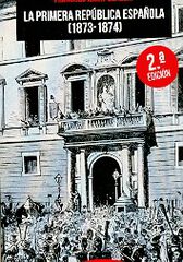Primera República española (1873-1874), Primera República española (1873-1874),