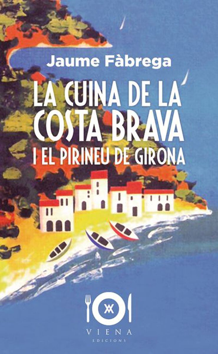 La cuina de la Costa Brava i el Pirineu