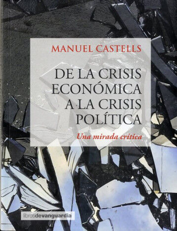 De la crisis econ&oacute;mica a la crisis pol&iacute;t