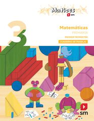 Cuaderno de Matem&aacute;ticas. 3 Primaria. 1 Trimestre. Matices