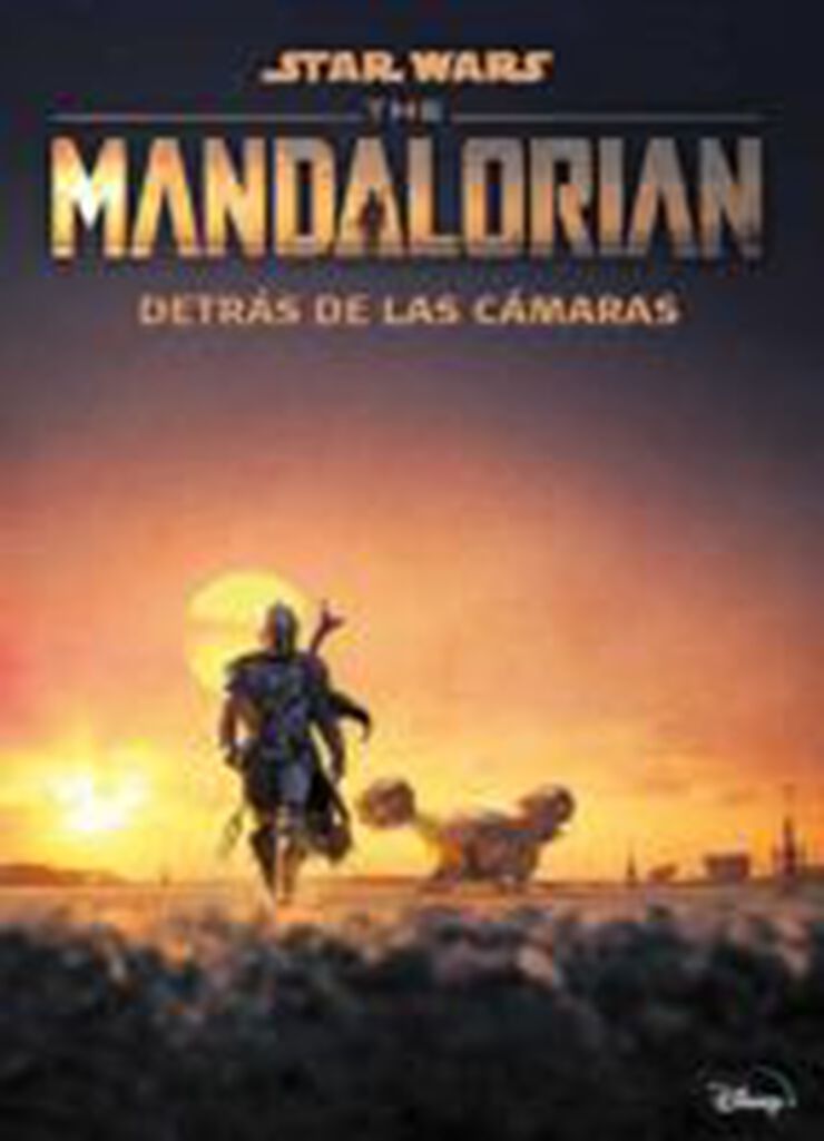 Star Wars. The Mandalorian. Detrás de la