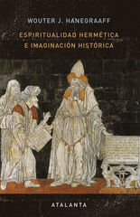 Espiritualidad herm&eacute;tica e imaginaci&oacute;n hist&oacute;rica