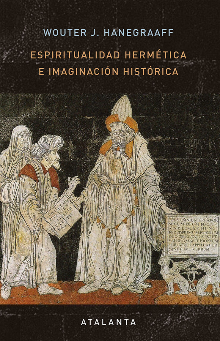 Espiritualidad herm&eacute;tica e imaginaci&oacute;n hist&oacute;rica
