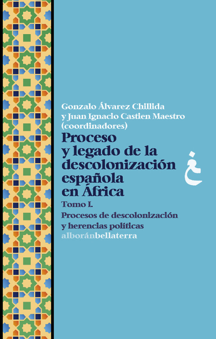Procesos y legado de la descolonización española