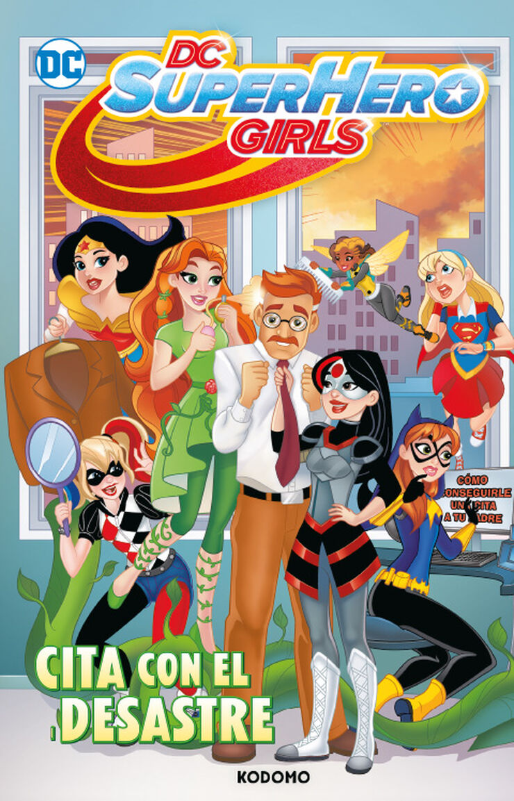 DC Super Hero Girls: Cita con el desastre