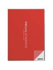 Cuaderno Tutor&iacute;a A4 Additio catal&aacute;n