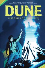 Dune: Historias De Arrakeen Dune: Historias De Arrakeen