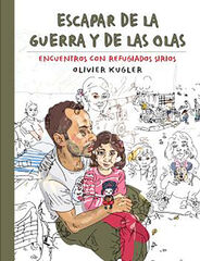Escapar de la guerra y de las olas Escapar de la guerra y de las olas