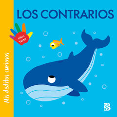 Mis deditos curiosos Los contrarios