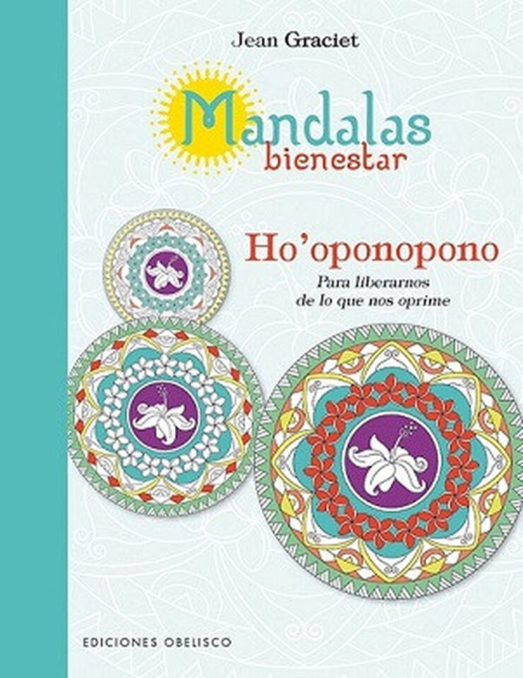 Mandalas bienestar: Ho'oponopono Mandalas bienestar: Ho'oponopono