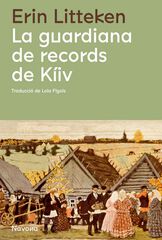 La guardiana de records de Kíiv La guardiana de records de Kíiv