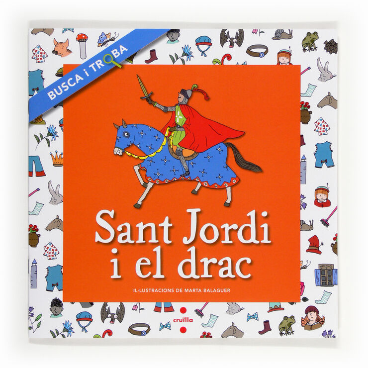 Sant Jordi i el drac. Busca i troba