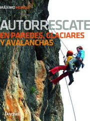 AUTORRESCATE EN PAREDES, GLACIARES Y AVA AUTORRESCATE EN PAREDES, GLACIARES Y AVA