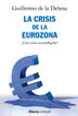 La crisis de la Eurozona. ¿Una crisis au