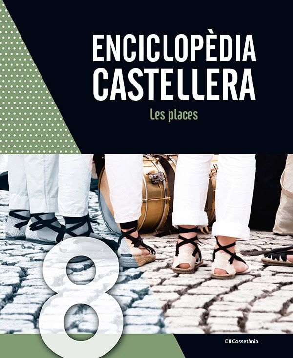Enciclop&egrave;dia castellera. Les places