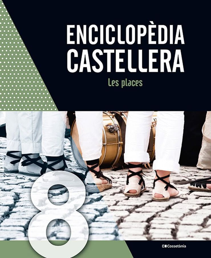 Enciclop&egrave;dia castellera. Les places