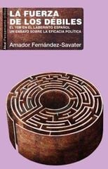 La fuerza de los débiles La fuerza de los débiles