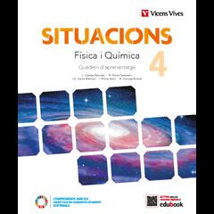 Situacions 4t ESO. F&iacute;sica i Qu&iacute;mica. Quadern d'aprenentatge