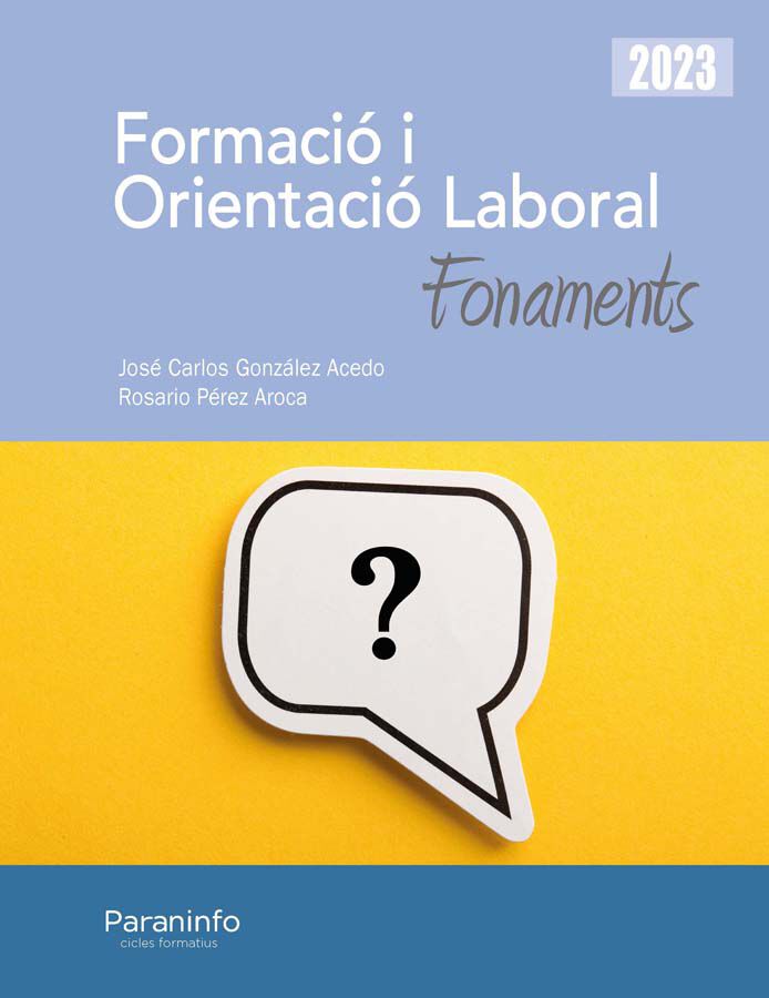 Formaci&oacute; i orientaci&oacute; laboral. Fonaments Ed. 2023