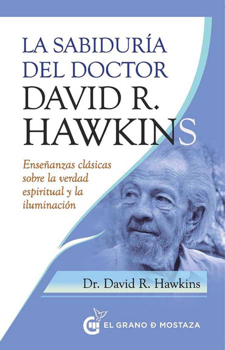 La sabiduría del doctor David R. Hawkins
