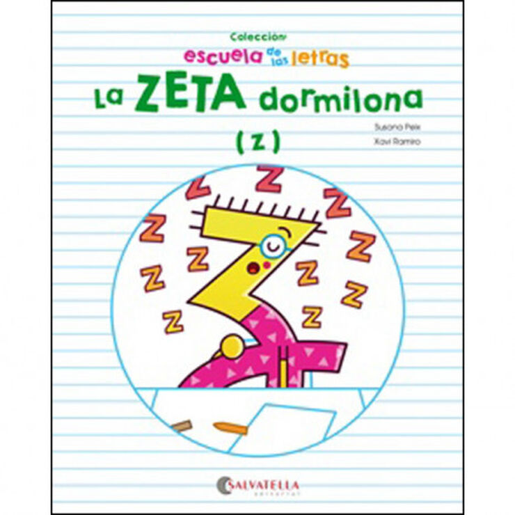 La zeta dormilona (z)