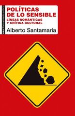 Políticas de lo sensible Políticas de lo sensible
