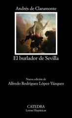 El burlador de Sevilla o El convidado de El burlador de Sevilla o El convidado de
