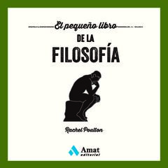 El pequeño libro de la filosofía El pequeño libro de la filosofía