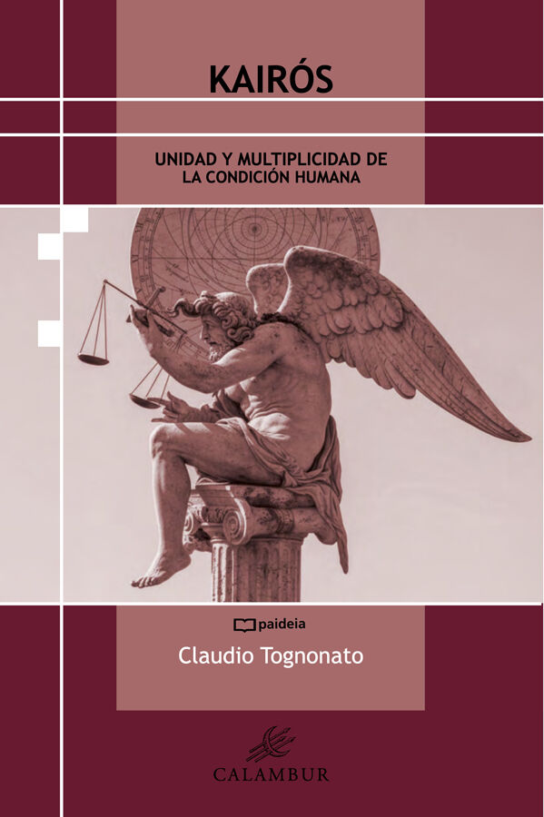 Kair&oacute;s. Unidad y multiplicidad de la condici&oacute;n humana