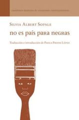 No es país para negras / No Country for Black Women No es país para negras / No Country for Black Women