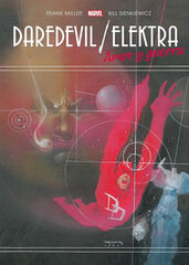 Daredevil / Elektra: Amor y guerra Daredevil / Elektra: Amor y guerra