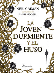 Joven durmiente y el huso, La Joven durmiente y el huso, La