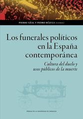 Los funerales pol&iacute;ticos en la Espa&ntilde;a contempor&aacute;nea